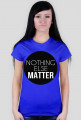 Koszulka Nothing else matter D