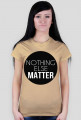Koszulka Nothing else matter D
