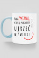Kubek z cytatem motywacyjnym