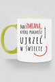 Kubek z cytatem motywacyjnym
