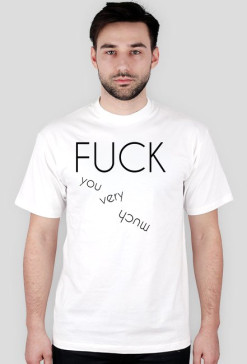 fuck u very much