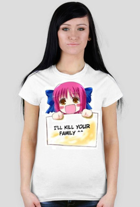 I'll kill your familyx2