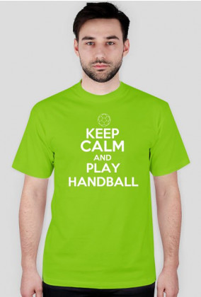 Koszulka Męska Keep Calm And Play Handball