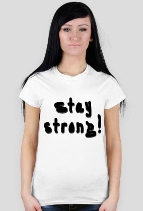 Stay Strong