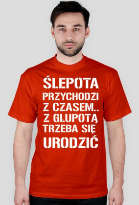 Głupota -2- męska