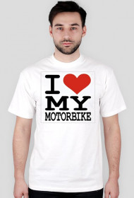 I love MY motorbike