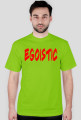 EGOISTC Koszulka