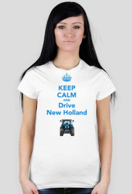 Koszulka Żeńska Keep Calm And Drive New Holland Żeńska