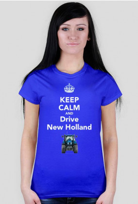 Koszulka Żeńska Keep Calm And Drive New Holland