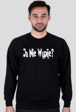 Ja Nie Wypije?