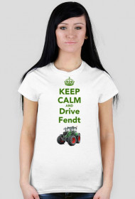 T-shirt Keep Calm And Drive Fendt Żeński