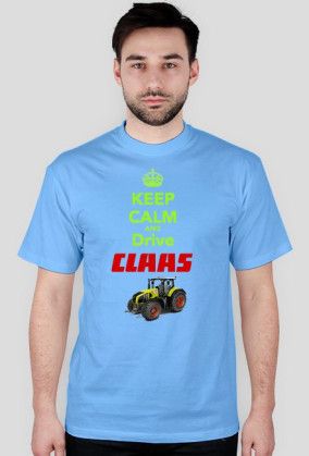 T-shirt Keep Calm And Drive Claas