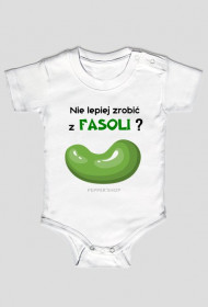 Nie lepiej zrobić z fasoli? [body dziecięce]
