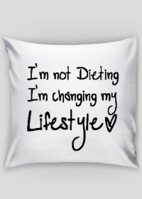 poszewka na poduszkę "im not dieting"