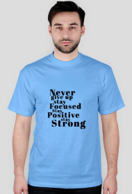 T-shirt "never give up"