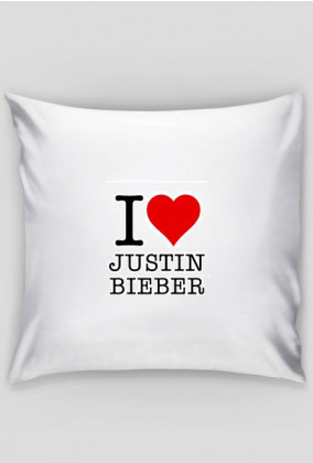 I love Justin Bieber poduszka