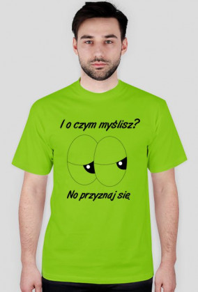 O czym myslisz?