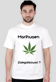 Marihuaen Zalegalizować ?