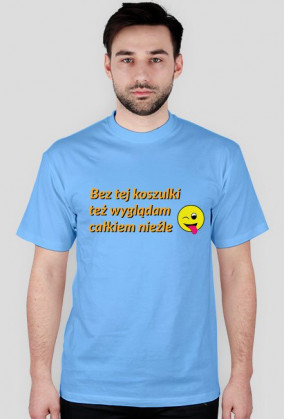 Wygladam niezle