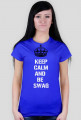 KEEP CALM AND BE SWAG-koszulka-damska