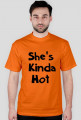She's Kinda Hot męska