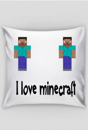Poszewka na poduszke I love minecraft