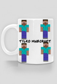 Kubek Tylko minecraft