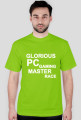 Glorious PC Gaming Master Race (Text White)