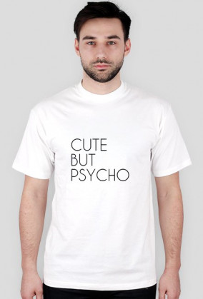 CUTE BUT PSYCHO