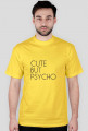 CUTE BUT PSYCHO