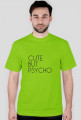 CUTE BUT PSYCHO
