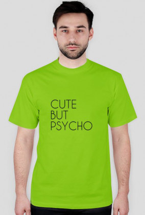CUTE BUT PSYCHO