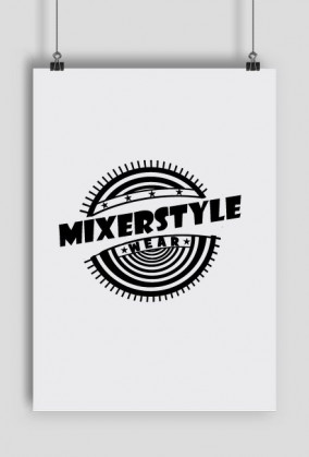 PLAKAT A2 MIXERSTYLE WEAR