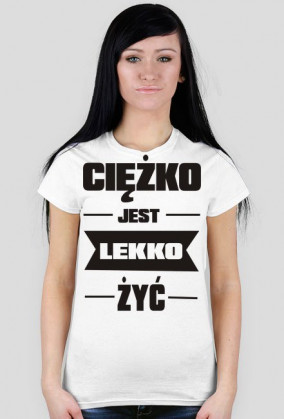 Ciężko jest lekko żyć 3