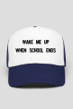 Czapka. Wake me up when school ends.