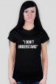 i don't understand 2