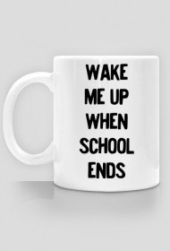 Kubek. Wake me up when school ends.
