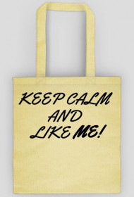 Keep Calm and like me! Torba