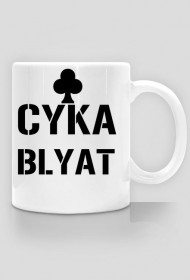 CykA Blyat