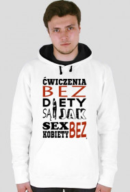 Bluza 'cwiczenia bez diety sa jak sex bez kobiety'