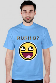 RUSH B?