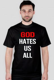 DREWMALINO wear - GOD HATES US ALL męska
