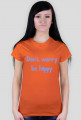 Don t worry be happy