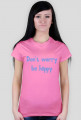Don t worry be happy
