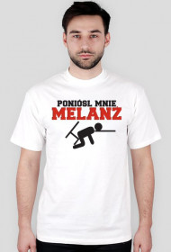 T-Shirt Poniósł Mnie Melanż