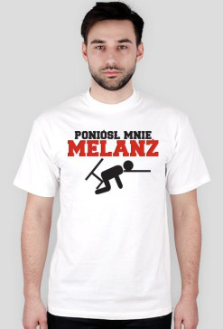 T-Shirt Poniósł Mnie Melanż