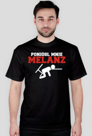 T-Shirt Poniósł Mnie Melanż Czarny