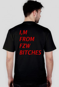 I,M FROM FZW BITCHES