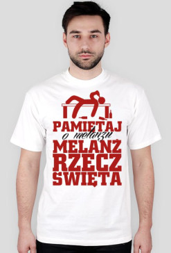 Pamiętaj o MELANŻU