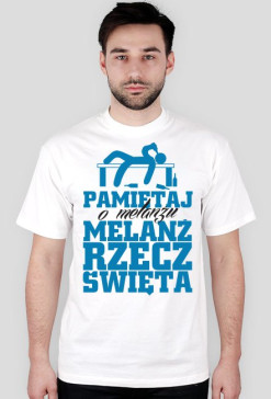 Pamiętaj o MELANŻU